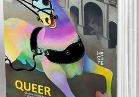 Queer. Gândire critică, conștiință politică și practici culturale în România