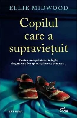 Copilul care a supraviețuit