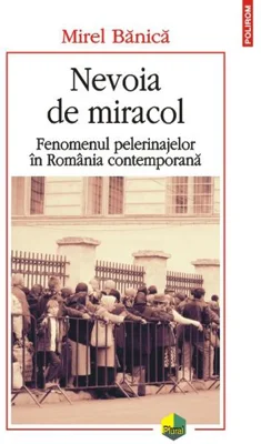 Nevoia de miracol