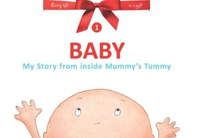 Baby. My Story from inside Mummy's Tummy