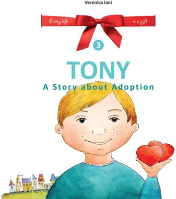 Tony. A Story about Adoption