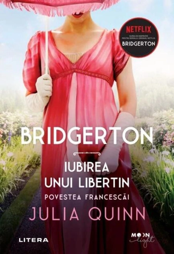 Iubirea unui libertin. Bridgerton (Vol. 6)