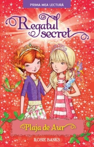 Regatul secret. Plaja de Aur