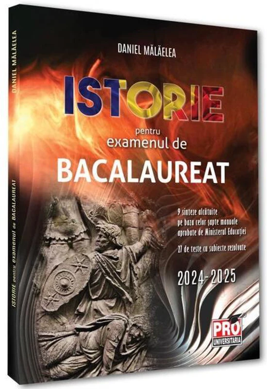Istorie pentru examenul de bacalaureat