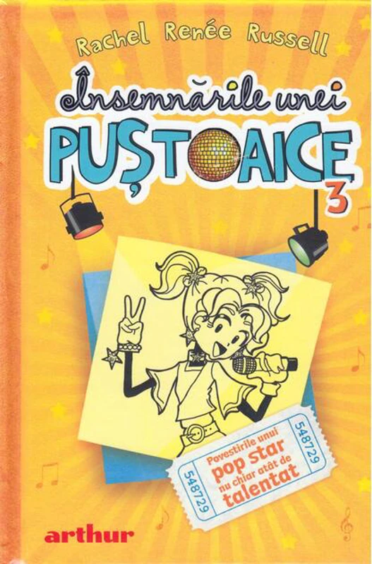 Povestirile unui pop star nu chiar atât de talentat. Însemnările unei puştoaice (Vol.3) - HC
