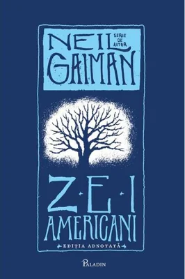 Zei americani. Ediția adnotată