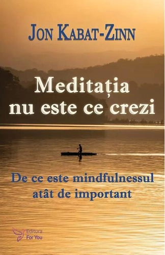 Meditația nu este ce crezi