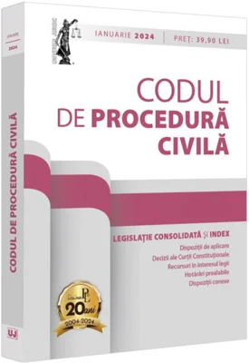 Codul de procedura civilă: ianuarie 2024