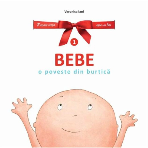 Bebe. O poveste din burtică