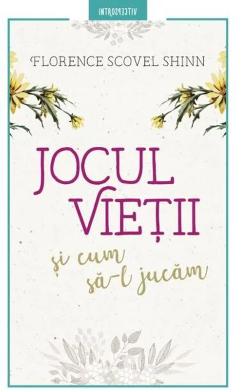 Jocul vieții și cum să-l jucăm