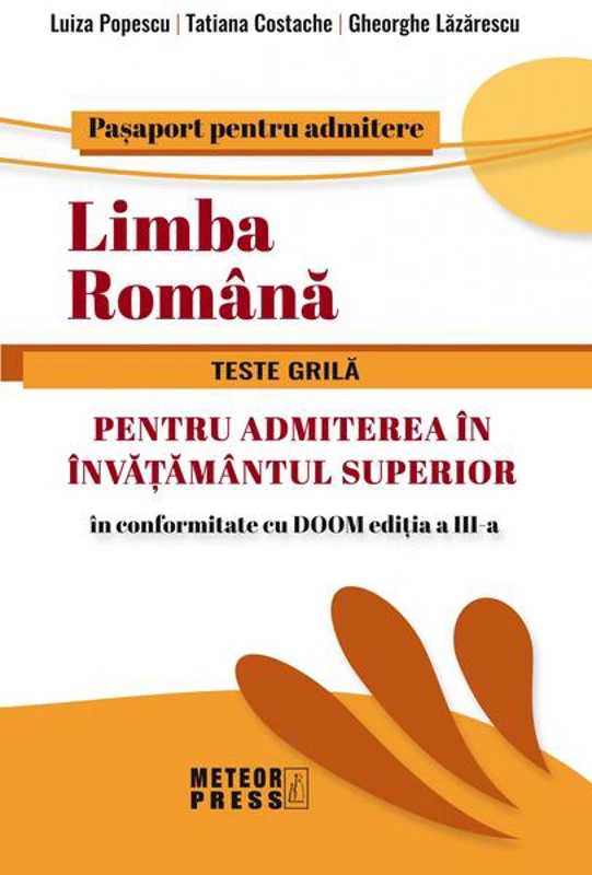 Limba Română. Teste grilă pentru admiterea în învățământul superior