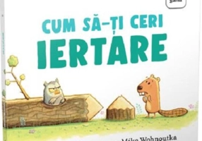 Cum să-ți ceri iertare