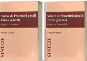 Sinteze de procedură penală. Partea generală (Vol. I+II)