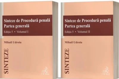 Sinteze de procedură penală. Partea generală (Vol. I+II)