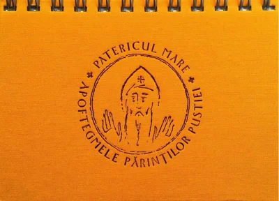 Calendar Patericul Mare Un cuvânt pentru fiecare zi a anului din înțelepciunea pustiei