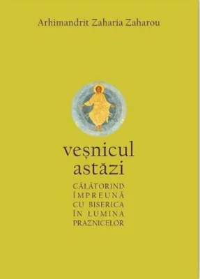 Veșnicul astăzi