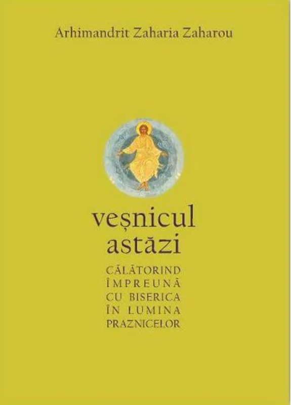Veșnicul astăzi