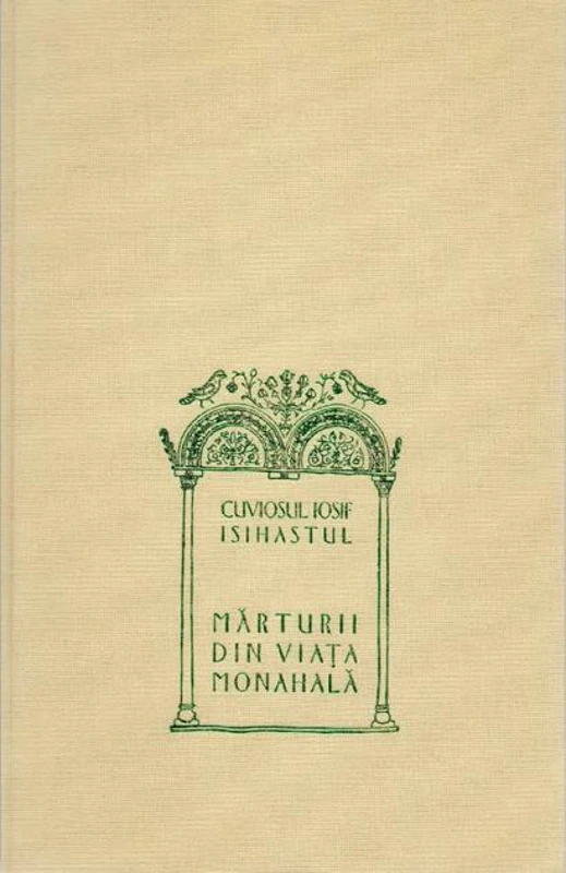 Mărturii din viaţa monahală, Ediția a II-a