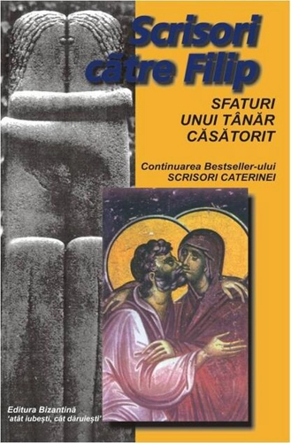 Scrisori către Filip. Sfaturi unui tânăr căsătorit
