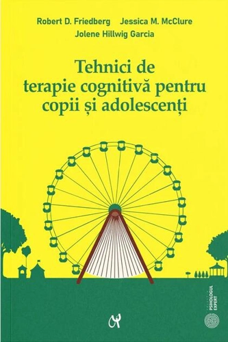 Tehnici de terapie cognitivă pentru copii şi adolescenţi