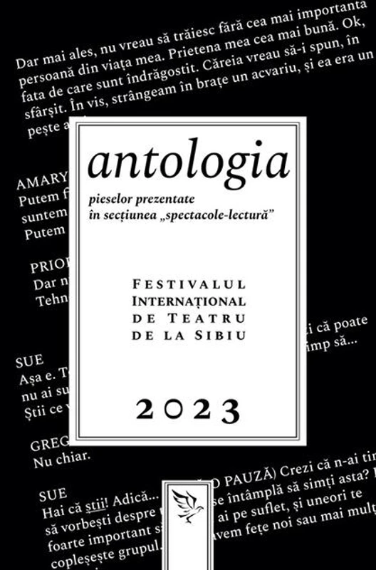 Antologia pieselor prezentate în secțiunea „spectacole-lectură”