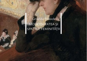 Modernitatea și spațiile feminității