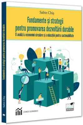 Fundamente și strategii pentru promovarea dezvoltării durabile