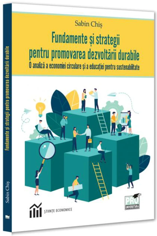 Fundamente și strategii pentru promovarea dezvoltării durabile