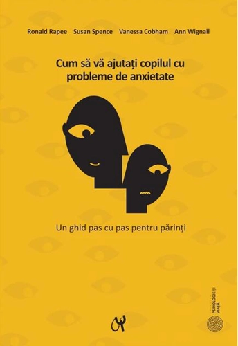 Cum să vă ajutaţi copilul cu probleme de anxietate