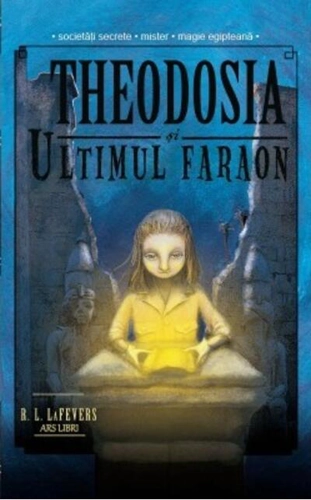 Theodosia și ultimul faraon (Vol. 4)