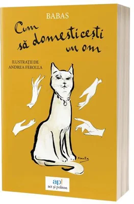 Cum să domesticești un om