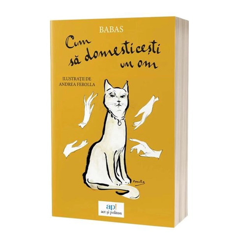 Cum să domesticești un om