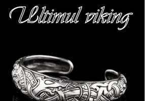 Ultimul viking (Vol. 1)