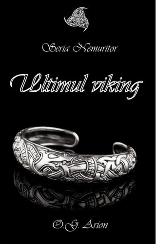 Ultimul viking (Vol. 1)