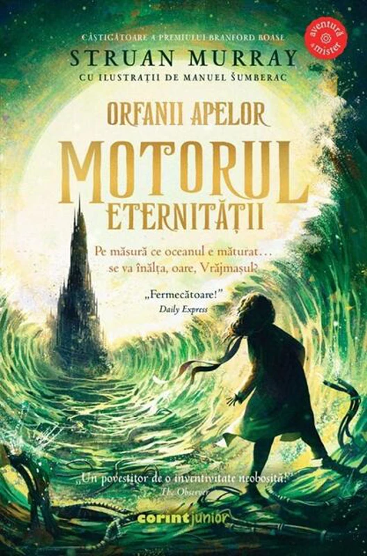 Orfanii apelor. Motorul Eternității (Vol. 3)