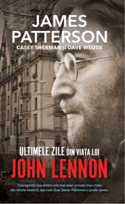 Ultimele zile din viața lui John Lennon