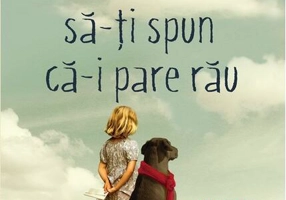 Bunica mi-a zis să-ți spun că-i pare rău