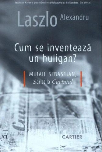 Cum se inventează un huligan?