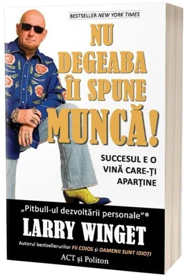 Nu degeaba îi spune MUNCĂ! Succesul e o vină care-ți aparține