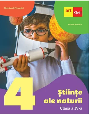 Științe ale naturii. Manual pentru clasa a IV-a