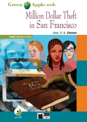 Million Dollar Theft in San Francisco + Audio CD + App (A2/B1)