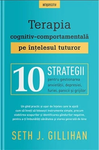 Terapia cognitiv-comportamentală pe înțelesul tuturor
