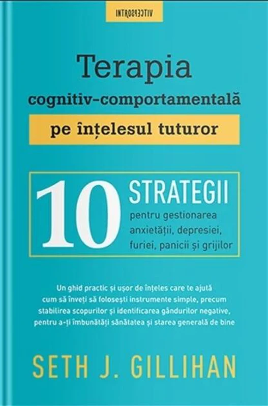 Terapia cognitiv-comportamentală pe înțelesul tuturor