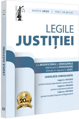 Legile justiției: martie 2024