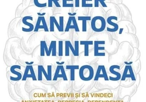 Creier sănătos, minte sănătoasă