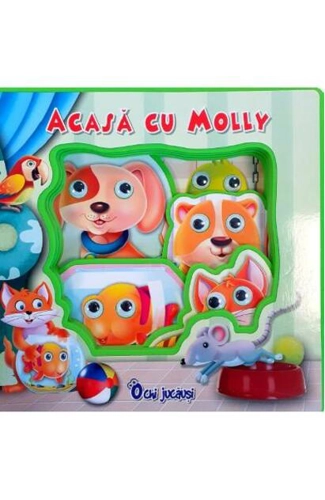 Ochi jucăuși. Acasă cu Molly