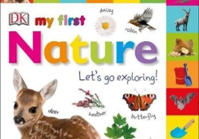 My First Nature Let's Go Exploring