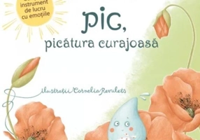 Pic, picătura curajoasă