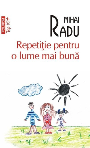 Repetiție pentru o lume mai bună (Top 10+)