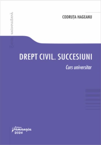 Drept civil. Succesiuni. Curs universitar